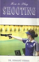 How to play shooting