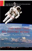 From Big Bang to Galactic Civilization: A Big History Anthology
