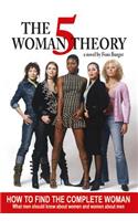 Five-Woman Theory
