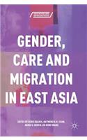 Gender, Care and Migration in East Asia