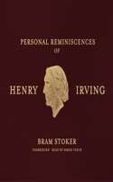 Personal Reminiscences of Henry Irving Lib/E