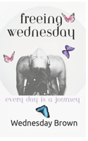 Freeing Wednesday