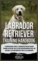 Labrador Retriever Training Handbook