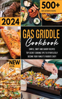 New Gas Griddle Cookbook 2024