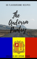 Andorra Pantry: 30 Traditional Recipe's