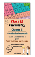 Class 12 Chemistry Chapter 5 Coordination Compounds Learn Chemistry as a Story