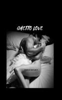Ghetto love