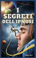 I Segreti Dell'Ipnosi