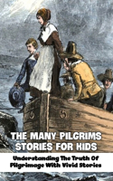 Many Pilgrims Stories For Kids