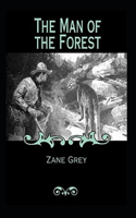 The Man of the Forest Annotated