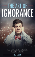 Art of Ignorance