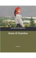 Anne of Avonlea: Large Print