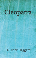 Cleopatra: (Aberdeen Classics Collection)