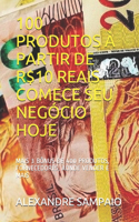 100 Produtos À Partir de R$10 Reais Comece Seu Negócio Hoje: Mais 3 Bônus de 400 Produtos, Fornecedores, Aonde Vender E Mais
