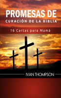 Promesas de Curación de la Biblia