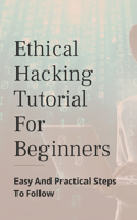 Ethical Hacking Tutorial For Beginners
