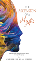 Ascension of a Mystic