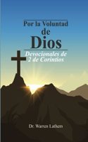 Por la Voluntad de Dios
