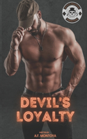 Devil's Loyalty: (5 Devil's Disciples MC)