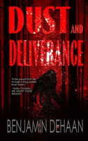 Dust and Deliverance