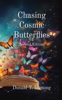 Chasing Cosmic Butterflies
