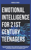 Emotional Intelligence for 21st Century Teenagers