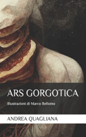 Ars gorgotica