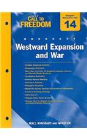 Holt Call to Freedom Chapter 14 Resource File: Westward Expansion and War: With Answer Key