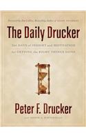 The Daily Drucker: 366 Days of Insight and Motivation for Getting the Right Things Done