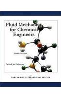 Fluid Mechanics for Chemical Engineers