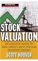 Stock Valuation: An Essential Guide to Wall Street's Most Popular Valuation Models