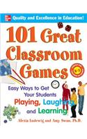 101 Great Classroom Games