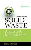 Solid Waste Analysis and Minimization: A Systems Approach: A Systems Approach(English)