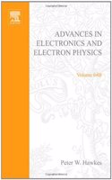 Advances in Electronics and Electron Physics: v. 64B (Advances in Electronics & Electron Physics S.)