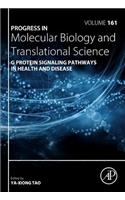 G Protein Signaling Pathways in Health and Disease