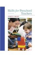 Skills for Preschool Teachers, with Enhanced Pearson Etext -- Access Card Package