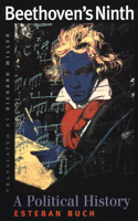 Beethoven's Ninth – A Political History: A Political History