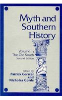 Myth and Southern History, Volume 1