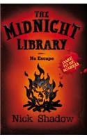 Midnight Library: 10: No Escape
