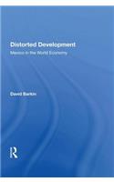 Distorted Development