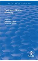 The Plays of Robert Browning