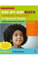 Day-by-Day Math Thinking Routines in Second Grade: 40 Weeks of Quick Prompts and Activities
