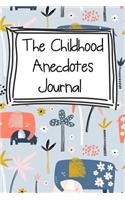 The Childhood Anecdotes Journal
