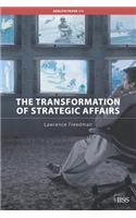 The Transformation of Strategic Affairs