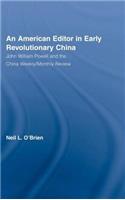 American Editor in Early Revolutionary China