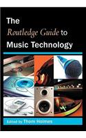 The Routledge Guide to Music Technology