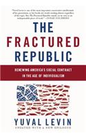 Fractured Republic: Renewing America's Social Contract in the Age of Individualism