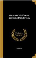 German Chit-Chat or Deutsche Plaudereien