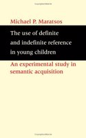 Use of Definite and Indefinite Reference in Young Children