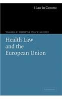 Health Law and the European Union